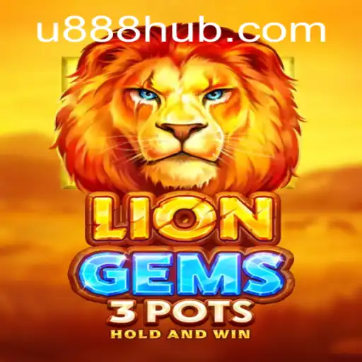 Exploring the Enchanting World of 'LionGems3pots' with U888